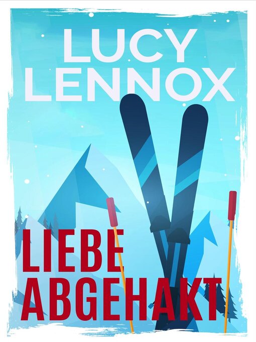 Title details for Liebe abgehakt by Lucy Lennox - Available